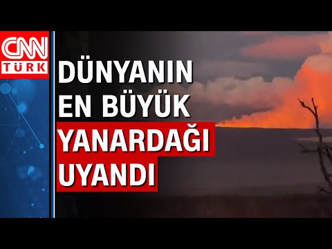 Dünyanın en büyük yanardağı "Mauna Loa" patladı!