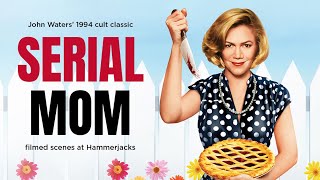 Serial Mom; Dom & Mike Talk about the hysterical John Waters Comedy!