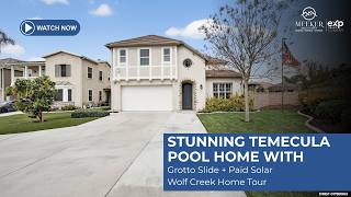 Stunning Temecula Pool Home with Grotto Slide + Paid Solar | Wolf Creek Home Tour