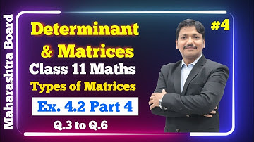 Determinant & Matrices Ex.4.2 Part 4 | Class 11 Maths | Maharashtra Board | Dinesh Sir