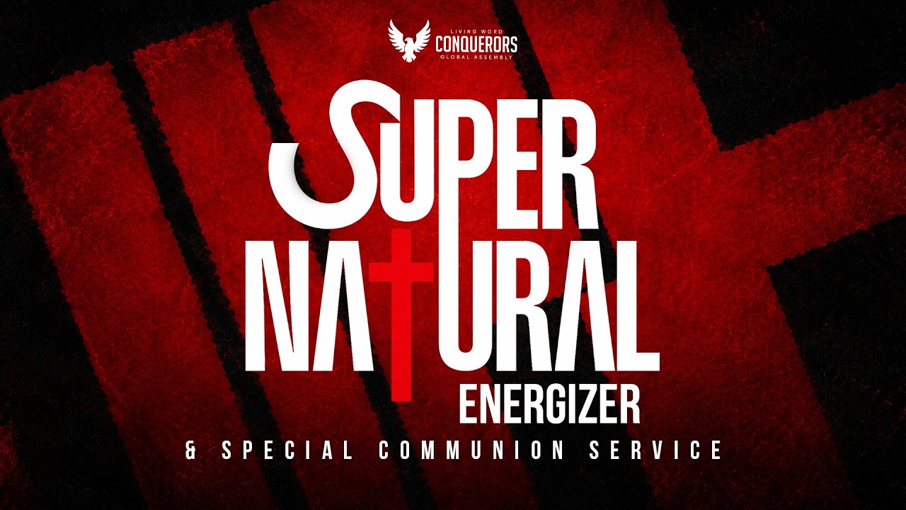 SUPERNATURAL ENERGIZER | HOLY COMMUNION SERVICE | FIRST SERVICE | DAVID ABIOYE | LWCGA| 21.06.26