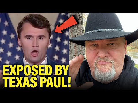 Fed Up Texas Paul EXPOSES THREAT of SICKO MAGA Influencer Charlie Kirk