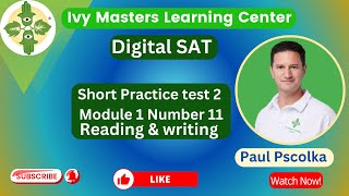 Digital SAT practice test 2 module 1 number 11 short reading and writing || Ivy Masters screenshot 3