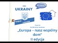 Dni Ukrainy III edycja- Konferencja naukowa „Europa – nasz wspólny dom” II edycja