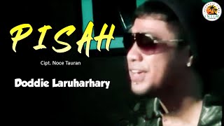 PISAH - Doddie Latuharhary