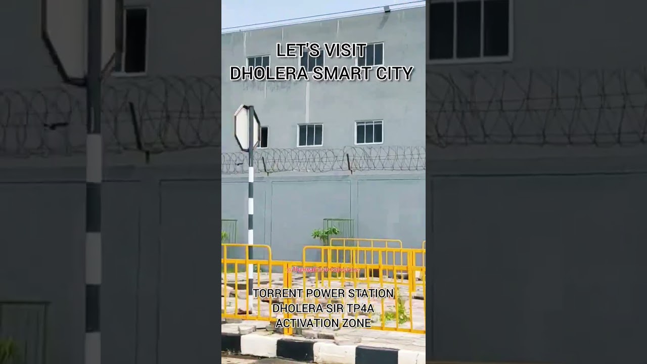 Let's Visit Dholera Smart City. Torrent Power Station. 