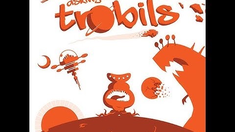 Asking for Trobils Review