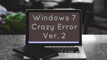 Windows 7 Aero Crazy Error