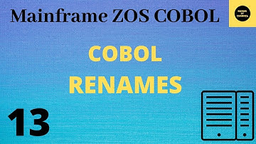 RENAMES in COBOL - Mainframe COBOL Practical Tutorial - Part 13 #COBOL