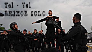 GAGAH !!!! YEL YEL BRIMOB SOLO