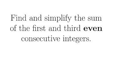 Find the Sum of the First and Third Even Consecutive Integers