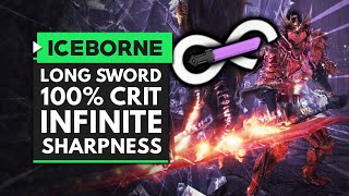 MHW Iceborne | Chasing the Meta - 100% CRIT & INFINITE SHARPNESS Long Sword Set