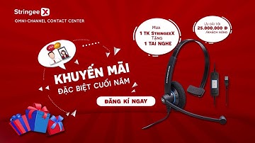 KHUYẾN MẠI CUỐI NĂM: TẶNG TAI NGHE SENNHEISER CHO KHÁCH HÀNG MUA STRINGEEX