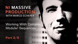 Celebrity Massive FX Part 3 -  Creating a Modulating Sequence With Marco Scherer Wealth