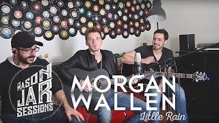 Morgan Wallen - Little Rain