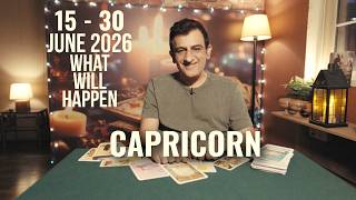 Capricorn - 15 - 30 JUNE 2026 - What will Happen - psychic love tarot