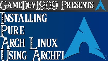 Installing Pure Arch Using Archfi