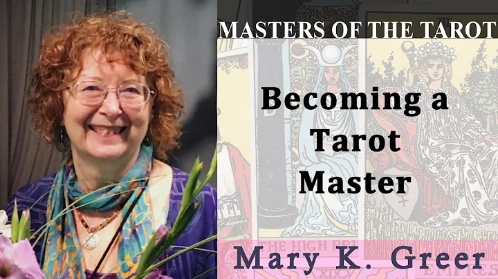 Mary Greer's Advice for Becoming a Tarot Master