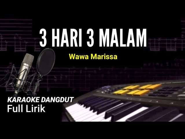 3 HARI 3 MALAM KARAOKE DANGDUT FULL LIRIK class=