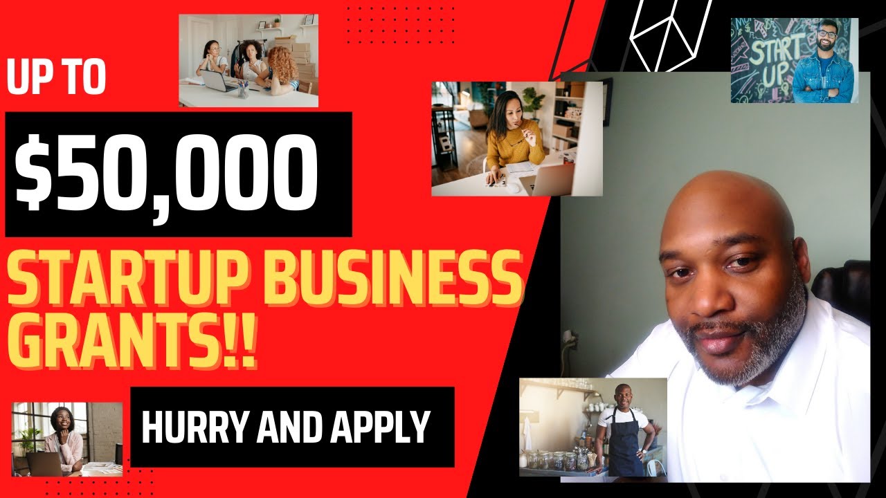 50000 In Startup Business Grants!!! YouTube