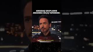 Arkadaş Gruplari Arasinda Geçi̇ş Yaparken Ben