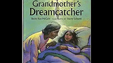 Grandmother's Dreamcatcher by Becky Ray McCain, re...