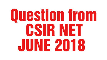 CSIR NET June 2018