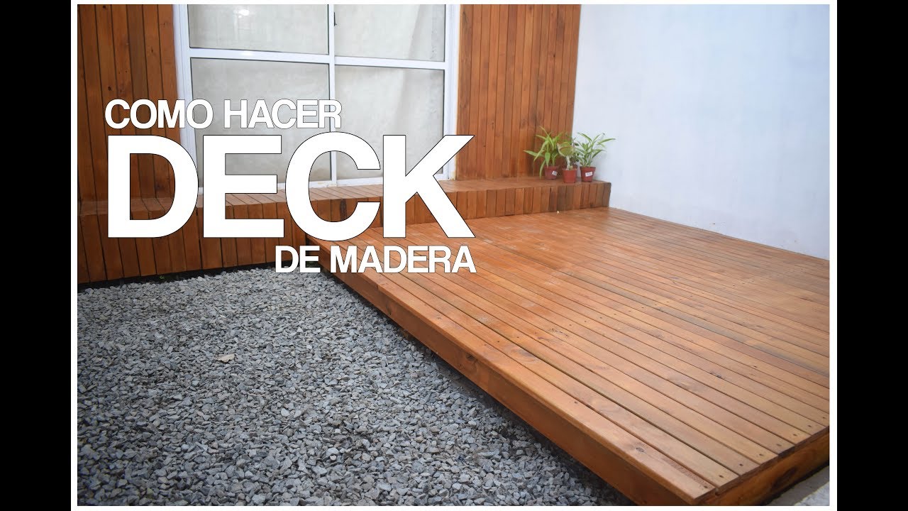 COMO HACER DECK DE MADERA (FACIL) - PROYECTO MUEBLE - By Easy - YouTube