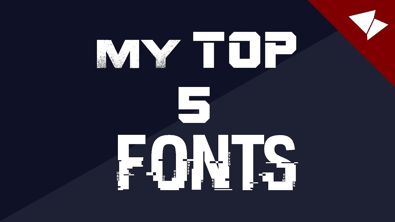 My Top 5 Fonts 1 Best Fonts April 2015 Itskayne Youtube