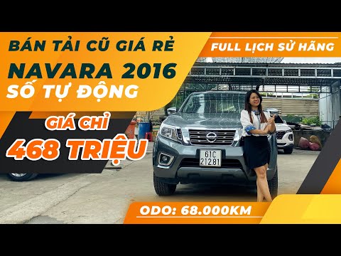 Video Bán Tải Cũ Giá Rẻ ???? Nissan Navara 2016 giá 468 triệu,... - youtube