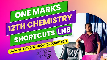12th Chemistry 🔥 One Marks Shortcuts 🔥 ln 8