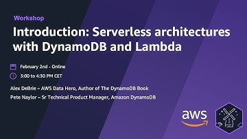 Introduction: Serverless architectures with DynamoDB and Lambda