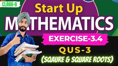 Startup mathematics ex-3.4 question-3 square and square roots||class-8th||viva education