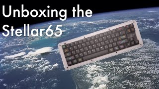 Unboxing an Out of this World Keyboard | Stellar65 Unboxing