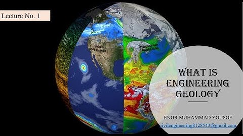What is Engineering Geology | Earth Systems | Earth Internal Structure?