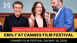 Emma Stone reacts when called Emily at Cannes Film Festival 2024