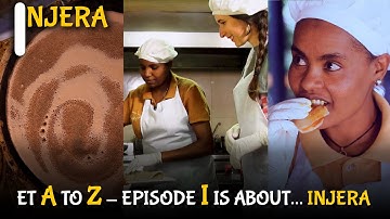 ET A to Z - Injera - Discover the Traditional Ethiopian teff-based, gluten-free Flatbread