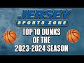 Jersey sports zone top 10 dunks of 202324