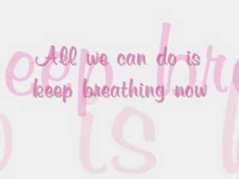 Keep Breathing by Ingrid Michaelson with lyrics