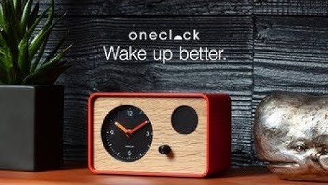 OneClock: Wake Up Better