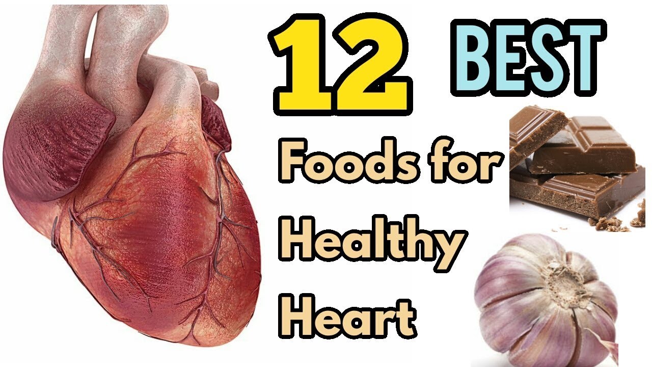 Top 12 Foods for healthy heart - YouTube