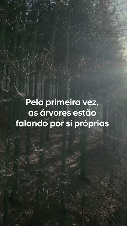 Falta Pouco Para As Árvores Falarem
