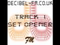 01 set opener  wwwdecibelfmcouk volume 1 cd 2