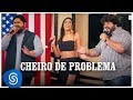 César Menotti & Fabiano - Cheiro de Problema part. Anny Petti (Os Menotti in Orlando)