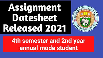 SOL Assignment Datesheet released 2021 - Fourth Semester and second year annual mode