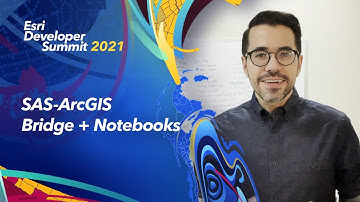 SAS-ArcGIS Bridge + Notebooks
