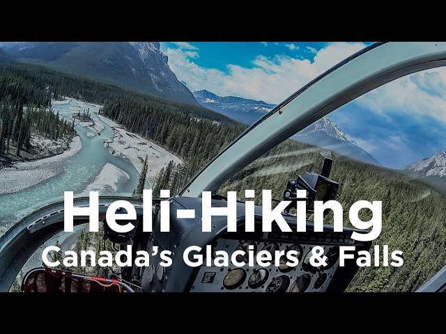 02 Alaska Bound: Heli-Hiking Canada’s Glaciers & Falls