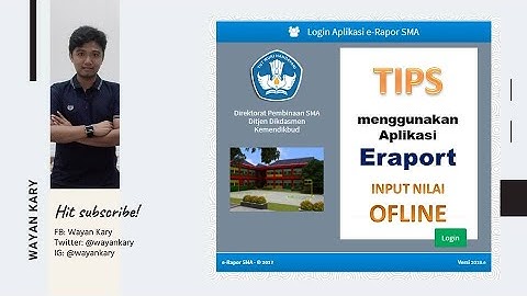 TIPS Menggunakan Aplikasi Eraport | INPUT NILAI OFFLINE