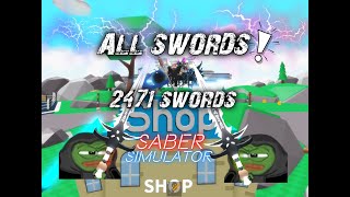 Saber Simulator All Swords! 2471 swords! 😲💪