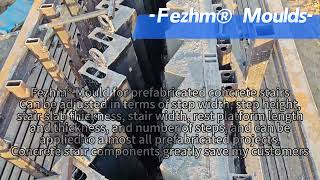 Fezhm® Mould for prefabricated concrete stairs   Can be adjusted